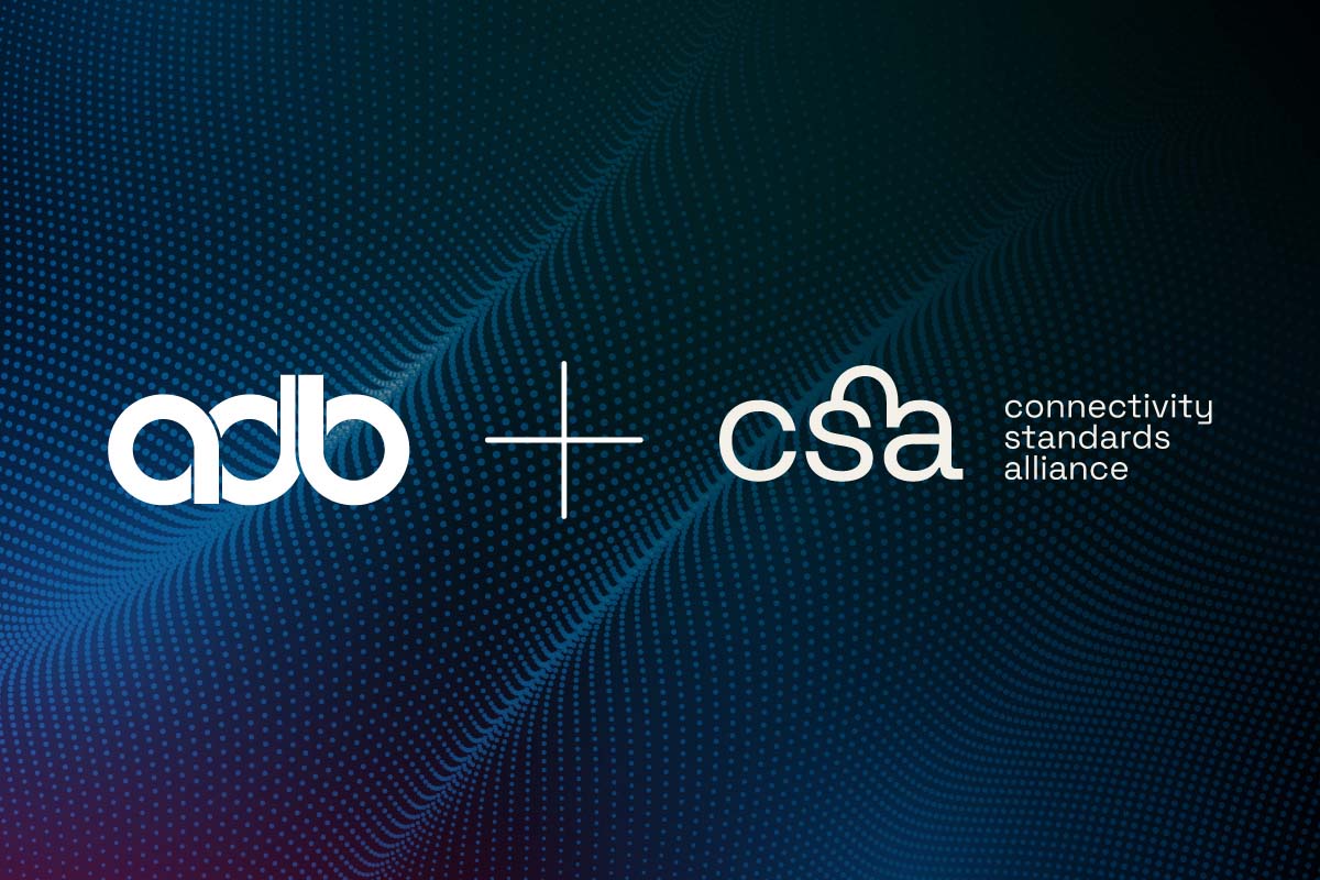 ADB Joins Connectivity Standards Alliance ADB Joins Connectivity Standards Alliance